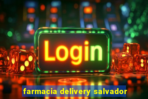 farmacia delivery salvador